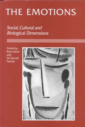 The Emotions: Social, Cultural and Biological Dimensions de Rom Harre