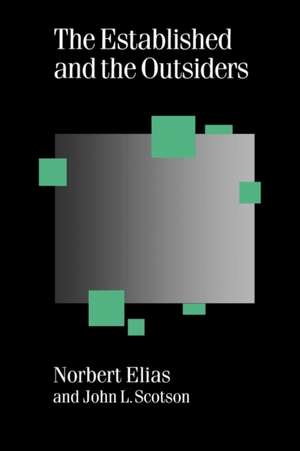 The Established and the Outsiders de Norbert Elias