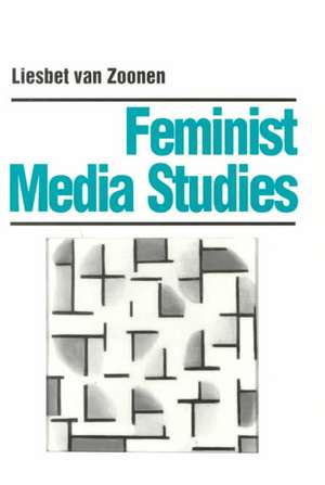 Feminist Media Studies de Liesbet van Zoonen