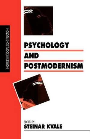 Psychology and Postmodernism de Steinar Kvale