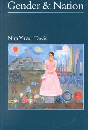 Gender and Nation de Nira Yuval-Davis