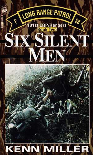 Six Silent Men, Book Two de Kenn Miller