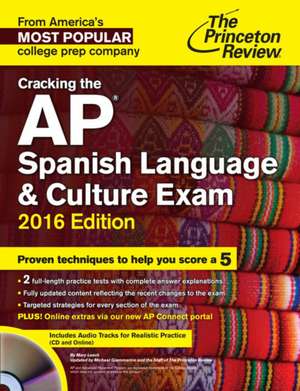 Cracking the AP Spanish Language & Culture Exam de Princeton Review