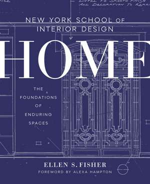 New York School of Interior Design: Home de Ellen S Fisher