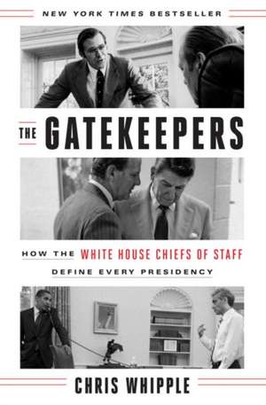 The Gatekeepers de Chris Whipple