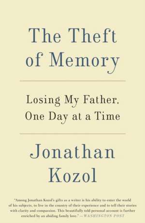 The Theft of Memory de Jonathan Kozol