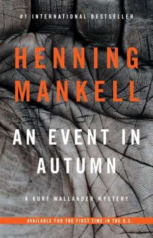 An Event in Autumn de Henning Mankell