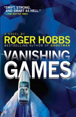 Vanishing Games de Roger Hobbs