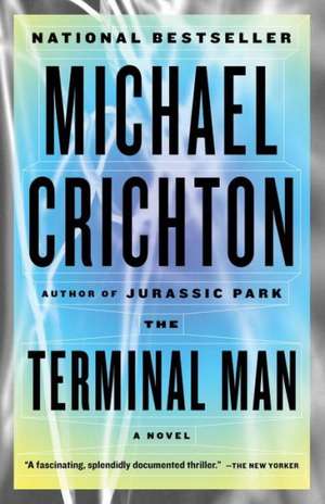 The Terminal Man de Michael Crichton