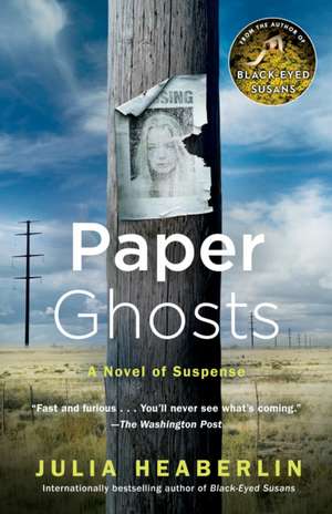 Paper Ghosts de Julia Heaberlin