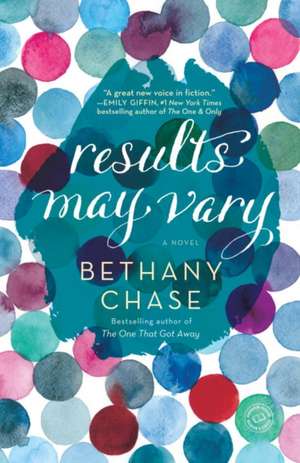 Results May Vary de Bethany Chase