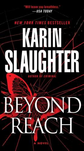 Beyond Reach de Karin Slaughter