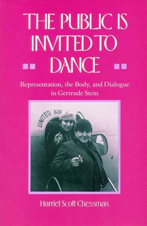 The Public Is Invited to Dance: Representation, the Body, and Dialogue in Gertrude Stein de Harriet Chessman