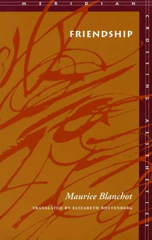 Friendship de Maurice Blanchot