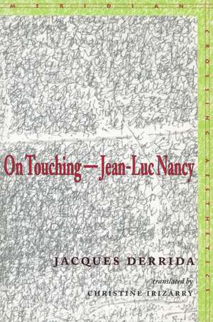 On Touching—Jean-Luc Nancy de Jacques Derrida