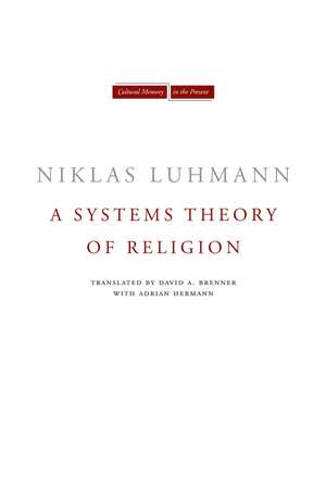 A Systems Theory of Religion de Niklas Luhmann