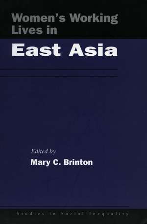 Women’s Working Lives in East Asia de Mary Brinton