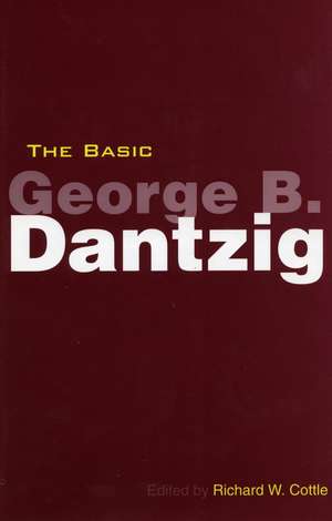 The Basic George B. Dantzig de Richard Cottle