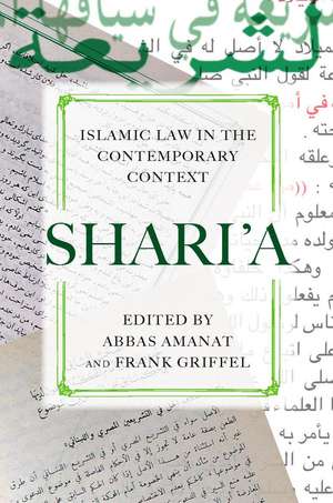 Shari’a: Islamic Law in the Contemporary Context de Abbas Amanat