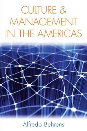 Culture and Management in the Americas de Alfredo Behrens