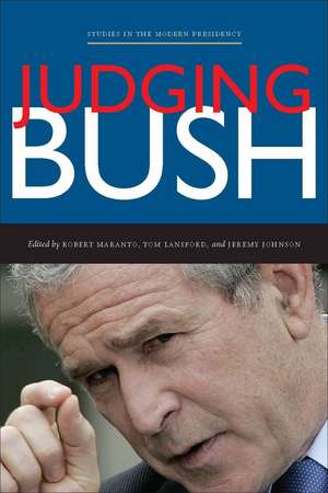 Judging Bush de Robert Maranto