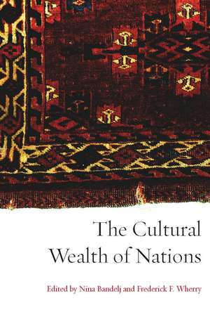 The Cultural Wealth of Nations de Nina Bandelj