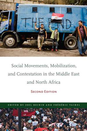 Social Movements, Mobilization, and Contestation in the Middle East and North Africa: Second Edition de Joel Beinin