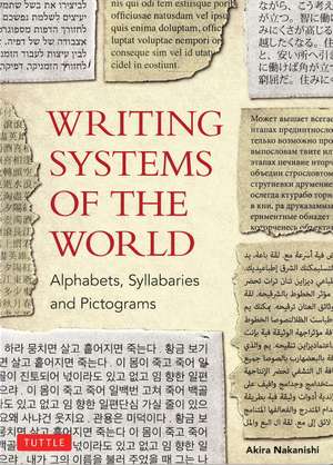 Writing Systems of the World de Akira Nakanishi