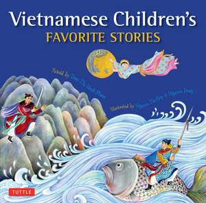 Vietnamese Children's Favorite Stories de Phuoc Thi Minh Tran