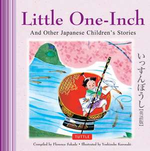 Little One-Inch & Other Japanese Children's Favorite Stories de Florence Sakade