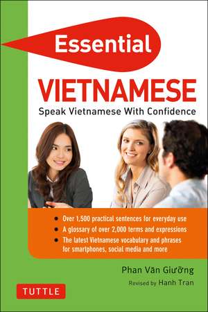 Essential Vietnamese: Speak Vietnamese with Confidence! (Vietnamese Phrasebook & Dictionary) de Phan Van Giuong