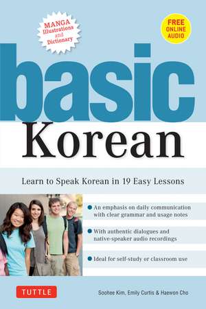 Basic Korean: Learn to Speak Korean in 19 Easy Lessons (Companion Online Audio and Dictionary) de Soohee Kim