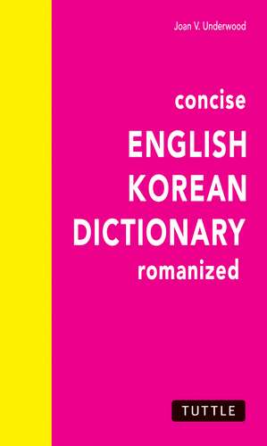 Concise English-Korean Dictionary de Joan V. Underwood