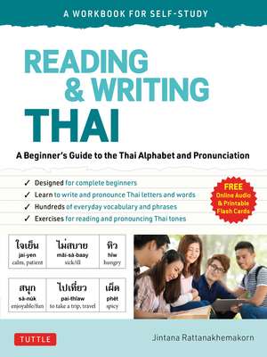 Reading & Writing Thai: A Workbook for Self-Study: A Beginner's Guide to the Thai Alphabet and Pronunciation (Free Online Audio and Printable Flash Cards) de Jintana Rattanakhemakorn