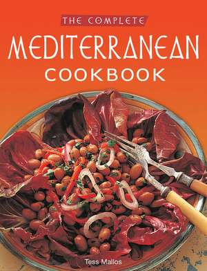 The Complete Mediterranean Cookbook: [Over 270 Recipes] de Tess Mallos