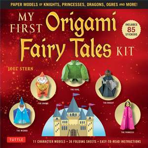 My First Origami Fairy Tales Kit: Paper Models of Knights, Princesses, Dragons, Ogres and More! (includes Folding Sheets, Easy-to-Read Instructions, Story Backdrops, 85 stickers) de Joel Stern