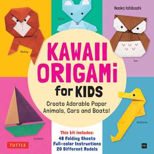 Kawaii Origami for Kids Kit: Create Adorable Paper Animals, Cars and Boats! (Includes 48 folding sheets and full-color instructions) de Naoko Ishibashi