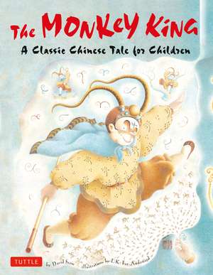 The Monkey King: A Classic Chinese Tale for Children de David Seow