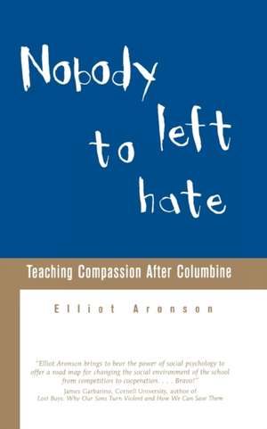 Nobody Left to Hate de Elliot Aronson