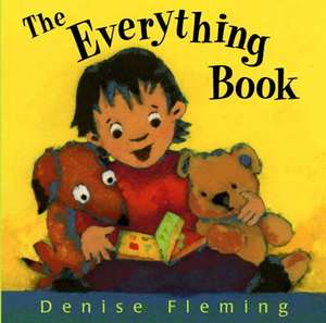 The Everything Book de Denise Fleming