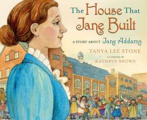 The House That Jane Built