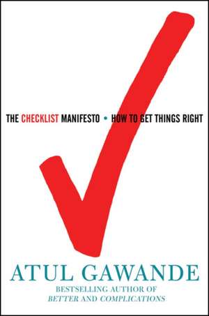 The Checklist Manifesto de Atul Gawande