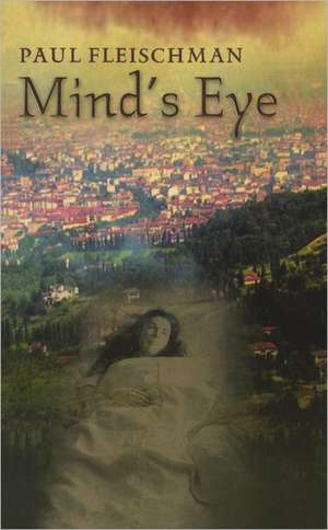 The Mind's Eye de Paul Fleischman