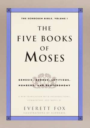 Five Books of Moses de Ivan Schwebel