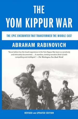 The Yom Kippur War de Abraham Rabinovich