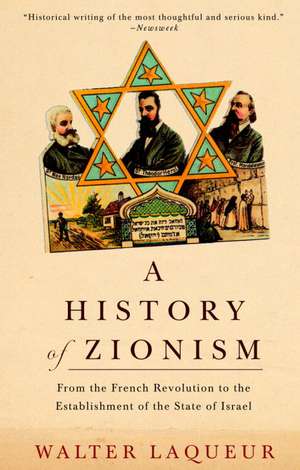 A History of Zionism de Walter Laqueur