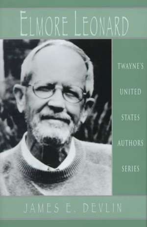 United States Authors Series: Elmore Leonard de James E. Devlin