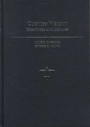 Evolution of Modern Business Series: Curtiss-Wright de Louis R. Eltscher