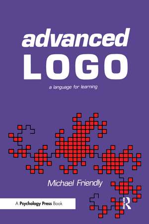 Advanced Logo: A Language for Learning de Michael Friendly