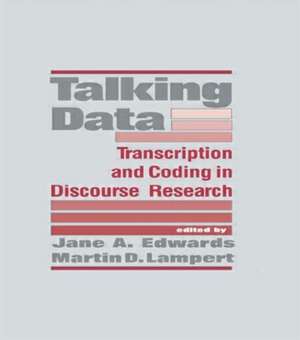 Talking Data: Transcription and Coding in Discourse Research de Jane A. Edwards